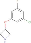 3-(3-Chloro-5-fluorophenoxy)azetidine