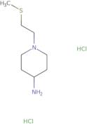 1-[2-(Methylthio)ethyl]piperidin-4-amine dihydrochloride