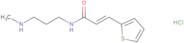 (E)-N-(3-Methylaminopropyl)-2-thiopheneacrylamide hydrochloride