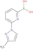 6-(3-METHYL-1H-PYRAZOL-1-YL)PYRIDINE-2-BORONIC ACID