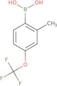 2-Methyl-4-(Trifluoromethoxy)Benzeneboronic Acid