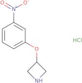 3-(3-Nitrophenoxy)azetidine hydrochloride