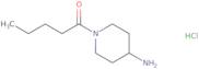 1-Pentanoylpiperidin-4-amine hydrochloride