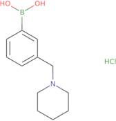 [3-(Piperidin-1-ylmethyl)phenyl]boronic acid hydrochloride