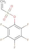 Pentafluorophenyl Ethenesulfonate