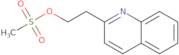 2-(Quinolin-2-yl)ethyl methanesulfonate