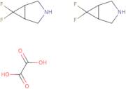 6,6-difluoro-3-azabicyclo[3.1.0]hexane hemioxalate