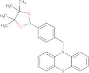 10-[4-(4,4,5,5-Tetramethyl-[1,3,2]dioxaborolan-2-yl)-benzyl]-10H-phenothiazine