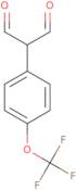 2-[4-(Trifluoromethoxy)Phenyl]-Propanedial