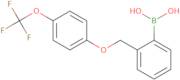 B-[2-[[4-(trifluoromethoxy)phenoxy]methyl]phenyl]-Boronic acid