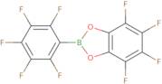 4,5,6,7-Tetrafluoro-2-(2,3,4,5,6-pentafluorophenyl)-1,3,2-benzodioxaborole