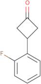 3-(2-Fluorophenyl)cyclobutan-1-one