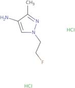 1-(2-Fluoroethyl)-3-methyl-1H-pyrazol-4-amine dihydrochloride