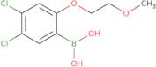 4,5-Dichloro-2-(2-methoxyethoxy)phenylboronic acid