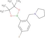 5-Fluoro-2-(pyrrolidinomethyl)phenylboronic acid pinacol ester