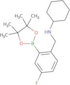 2-(Cyclohexylaminomethyl)-5-fluorophenylboronic acid pinacol ester