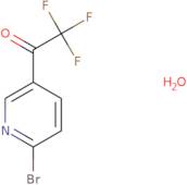 1-(6-Bromopyridin-3-yl)-2,2,2-trifluoroethanone hydrate