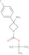 tert-Butyl 3-amino-3-(4-fluorophenyl)azetidine-1-carboxylate