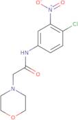 N-(4-Chloro-3-nitrophenyl)-2-morpholinoacetamide