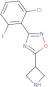 5-(Azetidin-3-yl)-3-(2-chloro-6-fluorophenyl)-1,2,4-oxadiazole