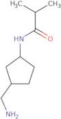 N-[3-(Aminomethyl)cyclopentyl]-2-methylpropanamide