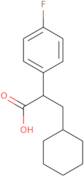 3-Cyclohexyl-2-(4-fluorophenyl)propanoic acid