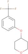 4-(3-Trifluoromethylphenoxy)tetrahydro-2H-pyran