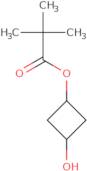 (1S,3S)-3-Hydroxycyclobutyl 2,2-dimethylpropanoate
