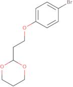 2-(2-(4-Bromophenoxy)ethyl)-1,3-dioxane