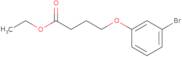 Ethyl 4-(3-Bromophenoxy)butanoate