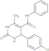 4-(4-Chlorophenyl)-6-methyl-N-phenyl-2-thioxo-1,2,3,4-tetrahydro-5-pyrimidinecarboxamide