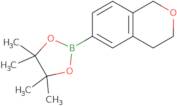 2-(3,4-Dihydro-1H-2-benzopyran-6-yl)-4,4,5,5-tetramethyl-1,3,2-dioxaborolane