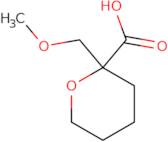 2-(Methoxymethyl)oxane-2-carboxylic acid