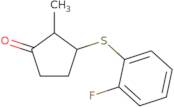 3-(2-Fluorophenyl)sulfanyl-2-methylcyclopentan-1-one