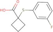 1-[(3-Fluorophenyl)sulfanyl]cyclobutane-1-carboxylic acid