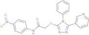 N-(4-Nitrophenyl)-2-[(4-phenyl-5-pyridin-3-yl-1,2,4-triazol-3-yl)sulfanyl]acetamide