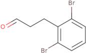 3-(2,6-Dibromophenyl)propanal