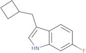 3-(Cyclobutylmethyl)-6-fluoro-1H-indole