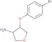 (3S,4S)-4-(4-Bromophenoxy)tetrahydrofuran-3-amine