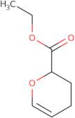 ethyl 3,4-dihydro-2h-pyran-2-carboxylate