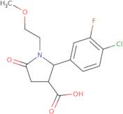 2-(4-Chloro-3-fluorophenyl)-1-(2-methoxyethyl)-5-oxopyrrolidine-3-carboxylic acid