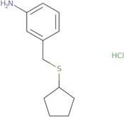 3-[(Cyclopentylsulfanyl)methyl]aniline hydrochloride