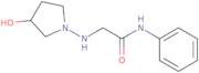 2-[(3-Hydroxypyrrolidin-1-yl)amino]-N-phenylacetamide