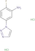 2-Fluoro-5-(1H-1,2,3-triazol-1-yl)aniline dihydrochloride