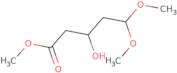 Methyl 3-hydroxy-5,5-dimethoxypentanoate