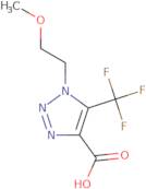 1-(2-Methoxyethyl)-5-(trifluoromethyl)-1H-1,2,3-triazole-4-carboxylic acid