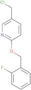 5-(Chloromethyl)-2-[(2-fluorophenyl)methoxy]pyridine