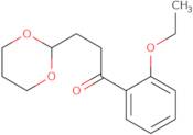 3-(1,3-Dioxan-2-yl)-2'-ethoxypropiophenone