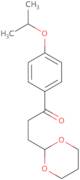 3-(1,3-Dioxan-2-yl)-4'-isopropoxypropiophenone