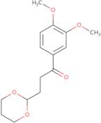 3',4'-Dimethoxy-3-(1,3-dioxan-2-yl)propiophenone